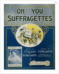 Oh! You Suffragettes Sheet Music by Anonymous