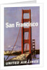 San Francisco United Airlines Poster by Stan Galli