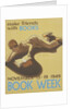 Book Week Poster by Elizabeth Tyler Wolcott