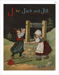 J for Jack and Jill Illustration by Anonymous