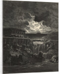 They Beseech That Moses Might Report to Them His Will, And Terror Cease by Gustave Dore