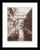Ponte Dei Sospiri in Venice by Anonymous