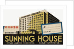 Sunning House Hong Kong Luggage Label by Anonymous