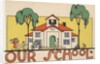 Our School by Amelia Winter