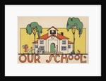 Our School by Amelia Winter