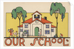 Our School by Amelia Winter