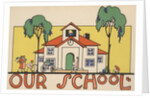 Our School by Amelia Winter
