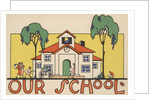 Our School by Amelia Winter