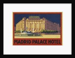 Madrid Palace Hotel Luggage Label by Anonymous