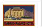 Madrid Palace Hotel Luggage Label by Anonymous