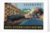 Hotel Osterreichischer Salzburg Luggage Label by Anonymous