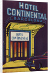 Hotel Continental Barcelona Luggage Label by Anonymous