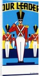 Label with Our Leader and Soldiers Saluting by Anonymous