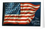 The Glorious Fourth Postcard with American Flag by Anonymous