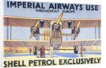 Imperial Airways Use Shell Petrol Exclusively Poster by Anonymous