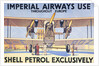 Imperial Airways Use Shell Petrol Exclusively Poster by Anonymous