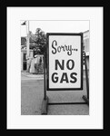 1970s 1973 Sorry No Gas Sign Beside Gas Pumps At Service Station Due To Opec Oil Crisis by Anonymous