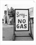 1970s 1973 Sorry No Gas Sign Beside Gas Pumps At Service Station Due To Opec Oil Crisis by Anonymous