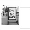 1970s 1973 Sorry No Gas Sign Beside Gas Pumps At Service Station Due To Opec Oil Crisis by Anonymous