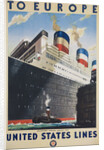 To Europe United States Lines Poster by Anonymous