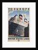 To Europe United States Lines Poster by Anonymous