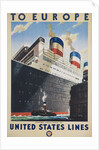 To Europe United States Lines Poster by Anonymous