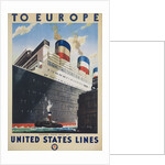 To Europe United States Lines Poster by Anonymous