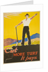 Cut More Turf It Pays Poster by Keady