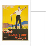 Cut More Turf It Pays Poster by Keady