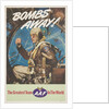 Bombs Away! Poster by Cecil Calvert Beall