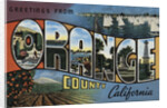 Greetings from Orange County California Postcard by Anonymous
