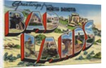 Greetings from North Dakota Bad Lands Postcard by Anonymous
