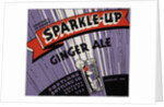 Sparkle-Up Ginger Ale Label by Anonymous