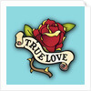 True Love Rose Tattoo by Anonymous