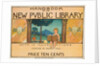 Handbook of the New Public Library Poster by Joseph Linden Smith