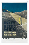 The U.S. Navy Needs Men Poster by Raymond Bannister