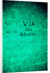 Via dei Banchi by Andre Burian