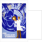 Soviet Poster Celebrating Atom by Anonymous