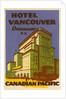 Hotel Vancouver Luggage label by Anonymous