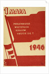 Polish May Day poster from Krakow in 1946 by Anonymous