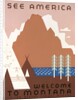 See America Welcome to Montana poster by Jerome Henry Rothstein