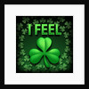 I Feel Irish by Anonymous