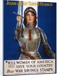 Joan of Arc Saved France poster by Haskell Coffin