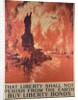 That Liberty Shall Not Perish from the Earth - Buy Liberty Bonds poster by Ketterlinus