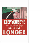 Keep your eye on the other guy, you'll live longer by Anonymous