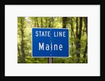 Maine state line road sign by Anonymous
