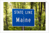 Maine state line road sign by Anonymous