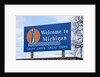 Welcome to Michigan sign by Anonymous