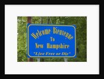 Welcome to New Hampshire Sign by Anonymous