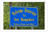 Welcome to New Hampshire Sign by Anonymous